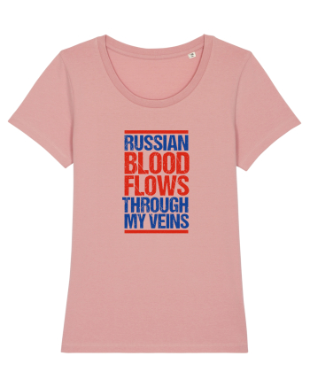 Russian blood flows through my veins Canyon Pink