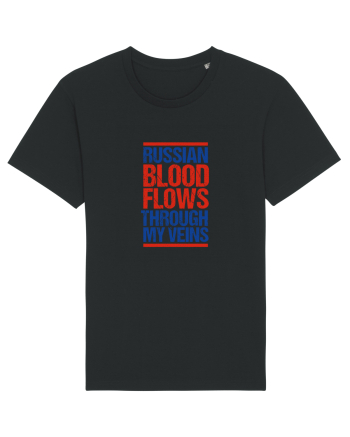 Russian blood flows through my veins Black