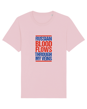 Russian blood flows through my veins Cotton Pink