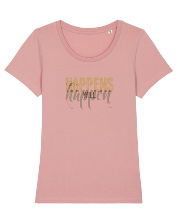 Happens will happen Canyon Pink