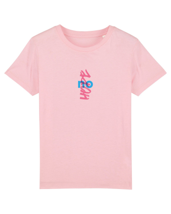 NO hope Cotton Pink