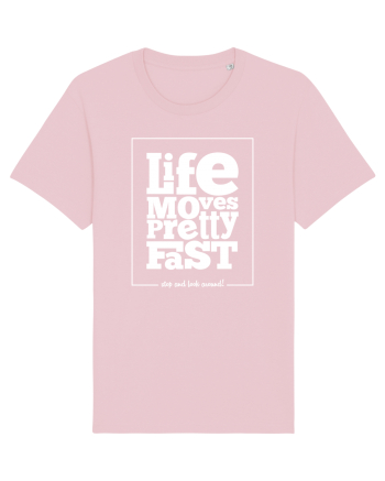 Viața trece repede Cotton Pink