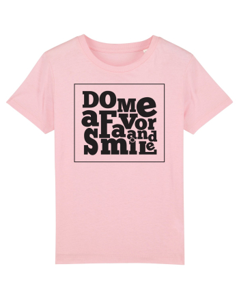 Fă-mi o favoare Cotton Pink