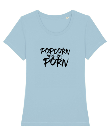Popcorn meaning Porn Sky Blue