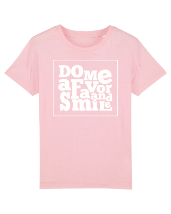 Fă-mi o favoare Cotton Pink