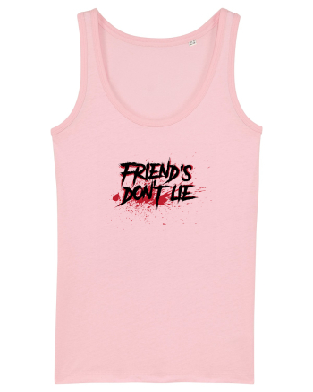 Friend's don't lie Cotton Pink