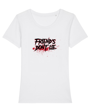 Friend's don't lie White