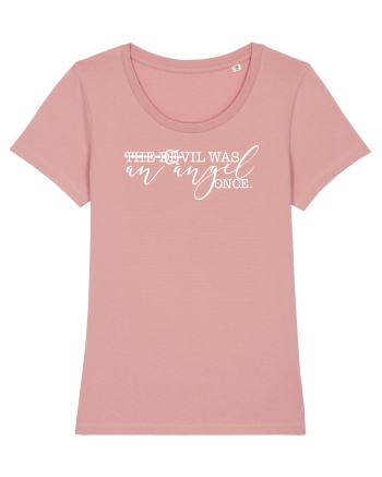 The Devil was an Angel once Canyon Pink