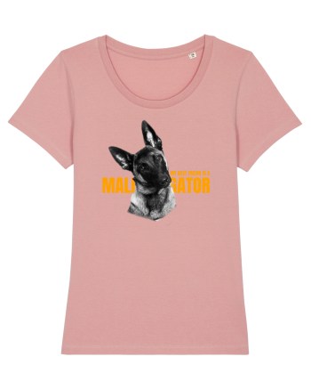 My best friend is a maligator Canyon Pink