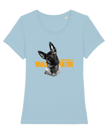 My best friend is a maligator Sky Blue