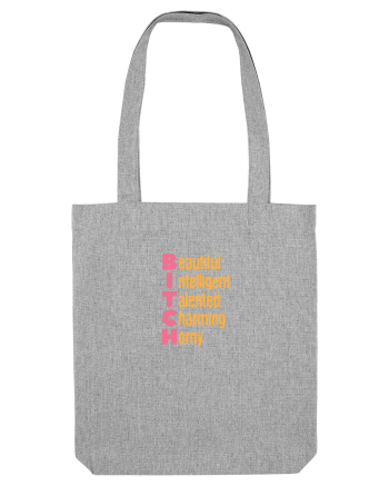 B.I.T.C.H. (en) Heather Grey