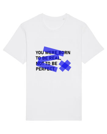 Born to be REAL White