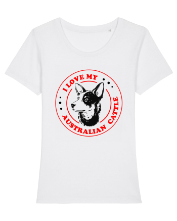 I Love My Australian Cattle White