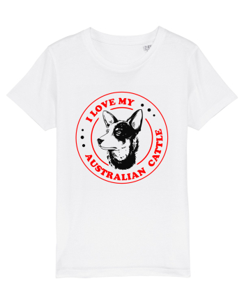 I Love My Australian Cattle White