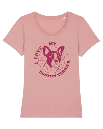I Love My Boston Terrier Canyon Pink