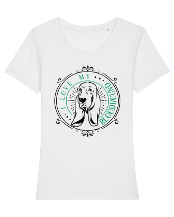I Love My Bloodhound White