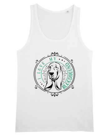 I Love My Bloodhound White