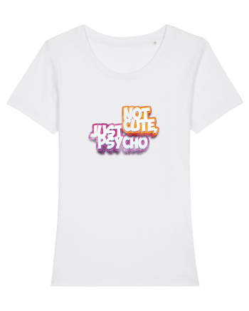 Not cute, just psycho White