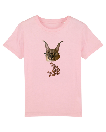 Big Floppa - Me, me, me! Cotton Pink