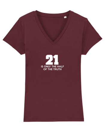 21 - is only the half of the truth Burgundy