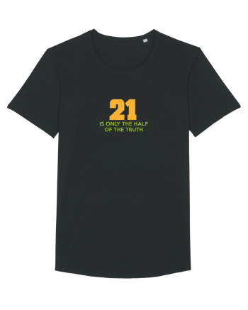 21 - is only the half of the truth Black
