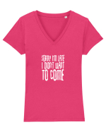 Sorry I'm late Tricou mânecă scurtă guler V Damă Evoker