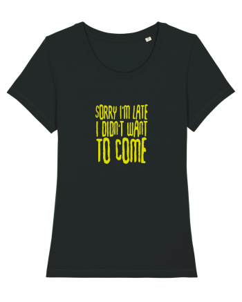 Sorry I'm late Black