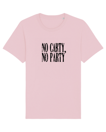 No carty, no party Cotton Pink