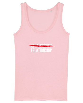 Relationship / Felationship Cotton Pink