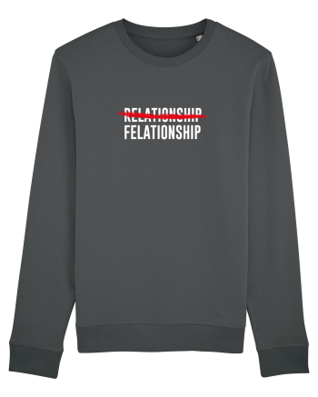 Relationship / Felationship Anthracite