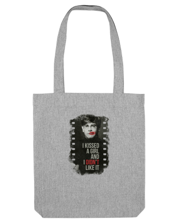 I kissed a girl and I didn't like it Heather Grey