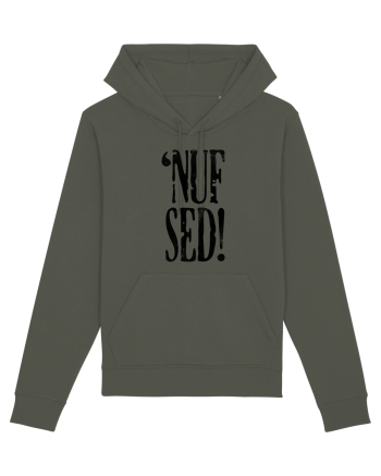 Enough Said! - 'Nuf Sed! Khaki