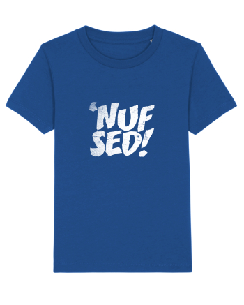 Enough Said! - 'Nuf Sed! Majorelle Blue