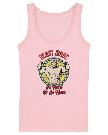 Beast Mode Go Hard Or Go Home Cotton Pink