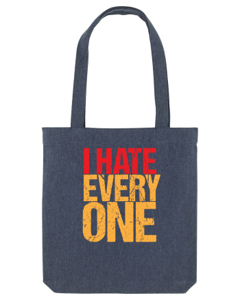 I hate everyone Midnight Blue