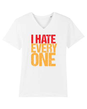 I hate everyone White