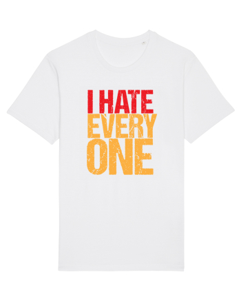 I hate everyone White