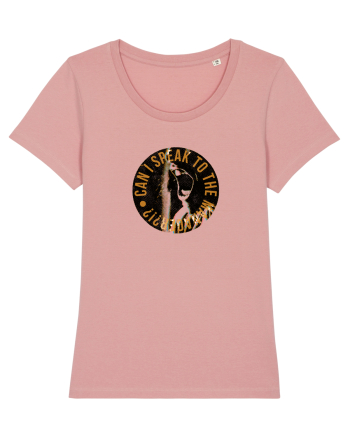 Can I speak to the manager?!? Canyon Pink