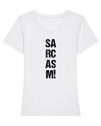 Sarcasm! White