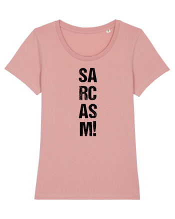 Sarcasm! Canyon Pink
