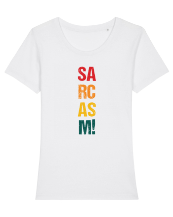 Sarcasm! White