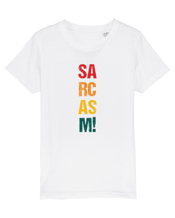 Sarcasm! White