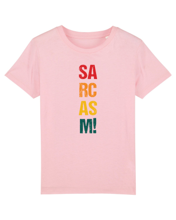 Sarcasm! Cotton Pink