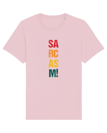 Sarcasm! Cotton Pink