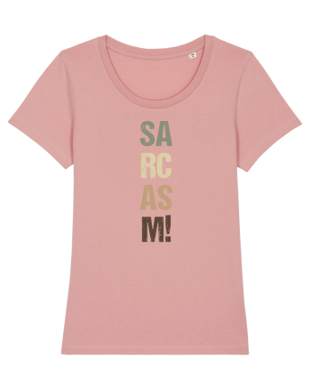 Sarcasm! Canyon Pink