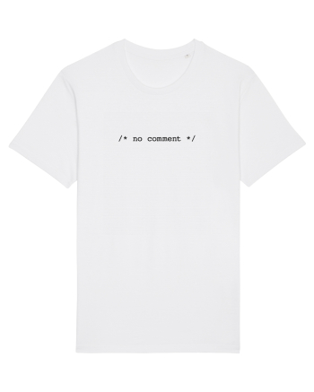 /* no comment */ White