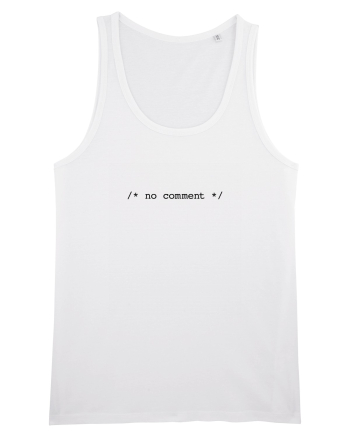 /* no comment */ White