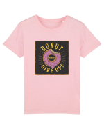 Donut never Give Up ! Tricou mânecă scurtă  Copii Mini Creator