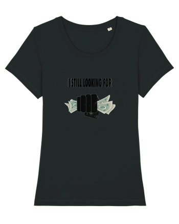i still looking for Black