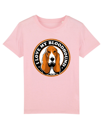 I Love My Bloodhound Cotton Pink